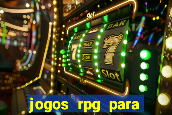 jogos rpg para ganhar dinheiro